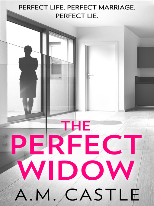 Title details for The Perfect Widow by A.M. Castle - Available